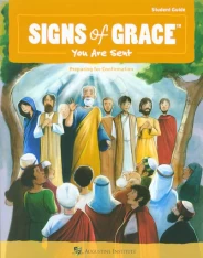 Signs of Grace: You Are Sent Student Guide